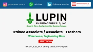 Lupin Pharma Hiring for Trainee Associate