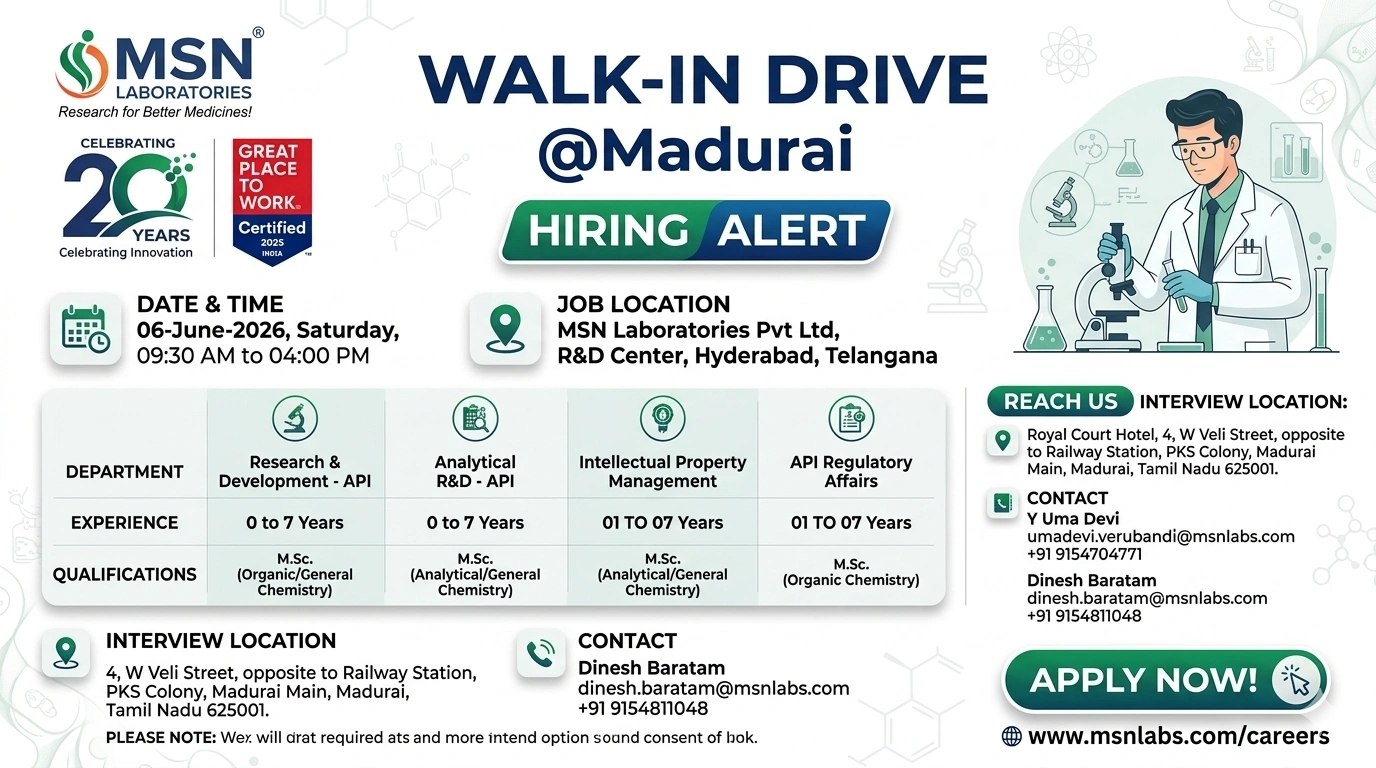 Walk-In Interview for R&D, AR&D, IPM & Regulatory Affairs at MSN Laboratories – Pharma Jobs in Hyderabad on 06 June 2026 (Saturday)