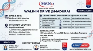 MSN Laboratories Walk-In Drive in Madurai for R&D, AR&D, IPM & Regulatory Affairs Roles on 06 June 2026 (Saturday)