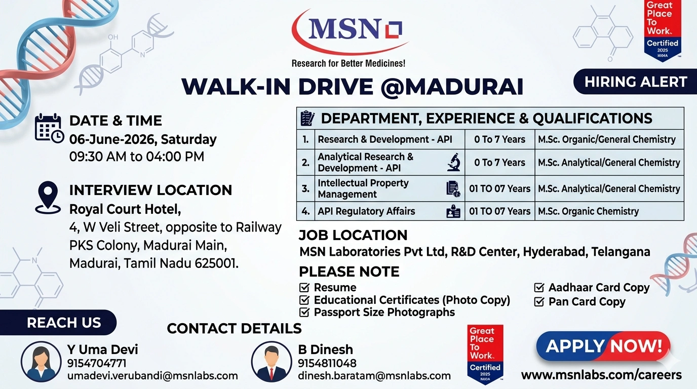 MSN Laboratories Walk-In Drive in Madurai for R&D, AR&D, IPM & Regulatory Affairs Roles on 06 June 2026 (Saturday)