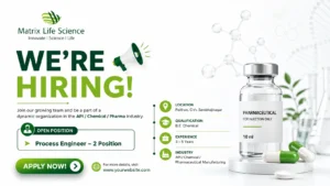 Matrix Life Science Hiring Process Engineers | Pharma Jobs in Paithan, Chh. Sambhajinagar