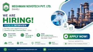 Meghmani Novotech Walk-In Interview for Production, QC, R&D, Engineering & Store Departments on 19 May 2026 (Tuesday)
