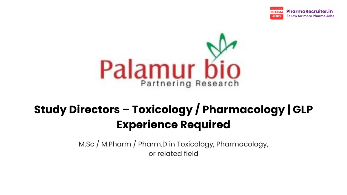 Palamur Bio Hiring Study Directors – Toxicology