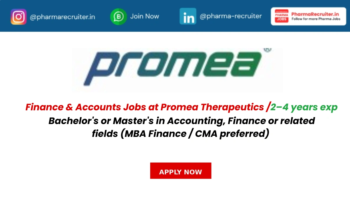Bachelor's or Master's in Accounting, Finance or related fields (MBA Finance / CMA preferred)