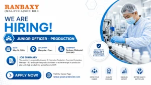Junior Officer – Production at Ranbaxy (Malaysia) SDN BHD | Pharma Production Jobs