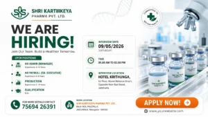 Shri Kartikeya Pharma Pvt. Ltd. Walk-In Interview for HR & Production Roles in Jadcherla on 09 May 2026 (Saturday)