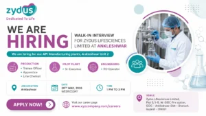 Zydus Lifesciences Walk-In Interview for API Manufacturing Plant at Ankleshwar on 20th May 2026 (Wednesday)