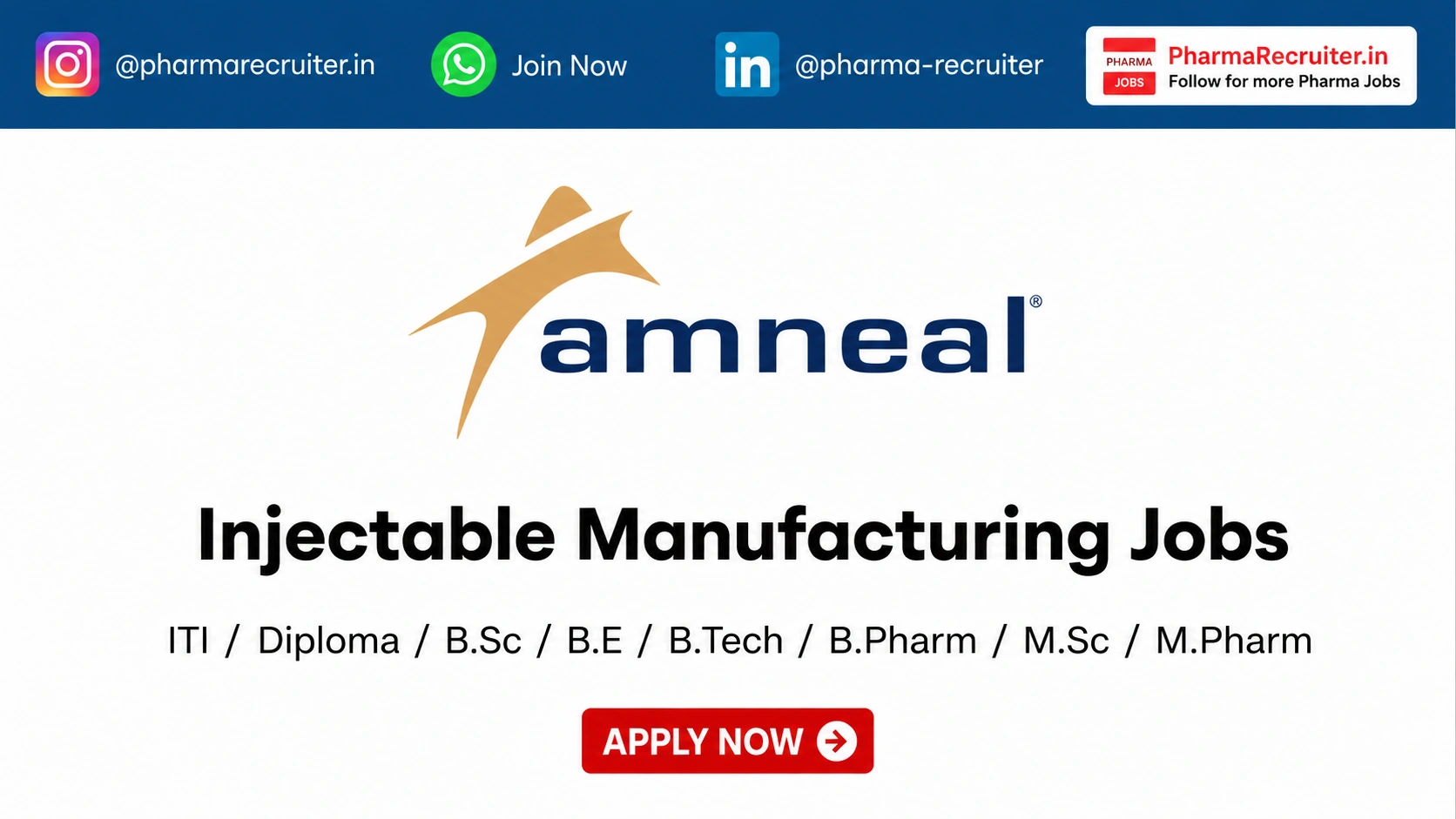 ITI / Diploma / B.Sc / B.E / B.Tech / B.Pharm / M.Sc / M.Pharm