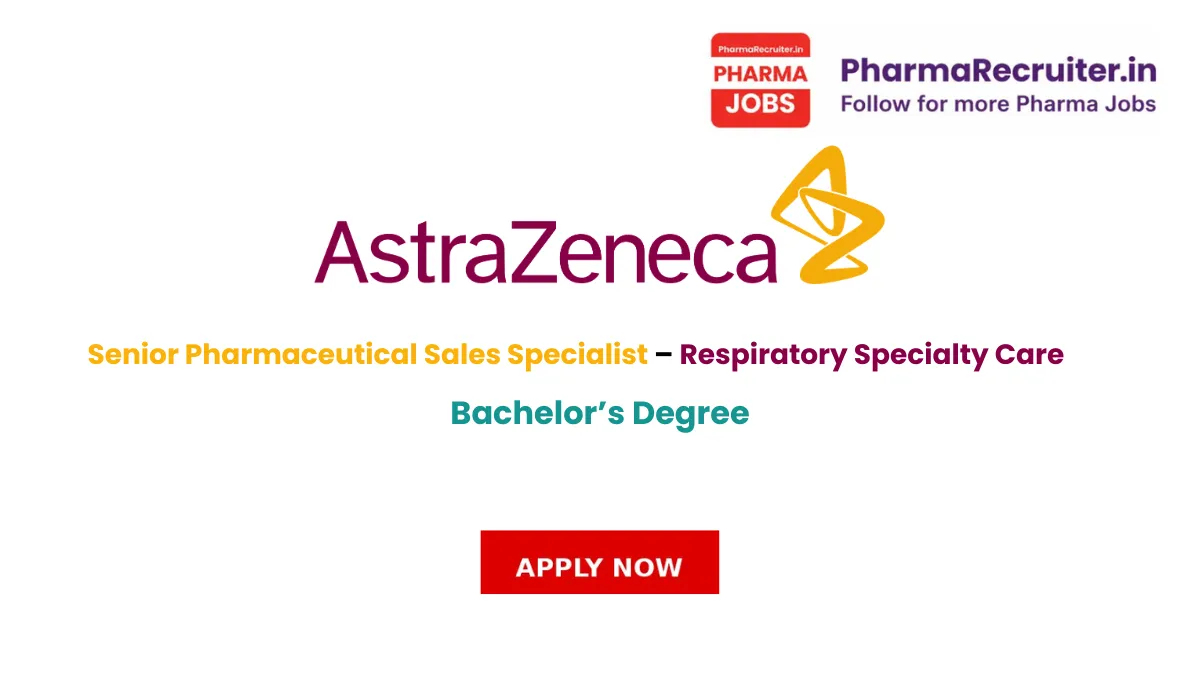 AstraZeneca Senior Pharmaceutical Sales Specialist – Respiratory Specialty Care, St. Louis, MO