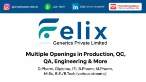 D.Pharm, Diploma, ITI, B.Pharm, M.Pharm, M.Sc, B.E./B.Tech (various streams)