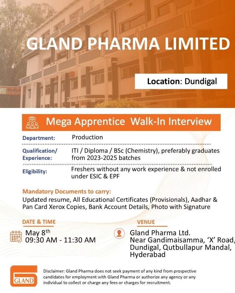 Gland Pharma Limited is conducting a Mega Apprentice Walk-in Interview for Production department at its Dundigal facility, Hyderabad.