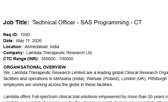 Lambda Therapeutic Research is hiring a Technical Officer - SAS Programming for Late Phase clinical trials in Ahmedabad.