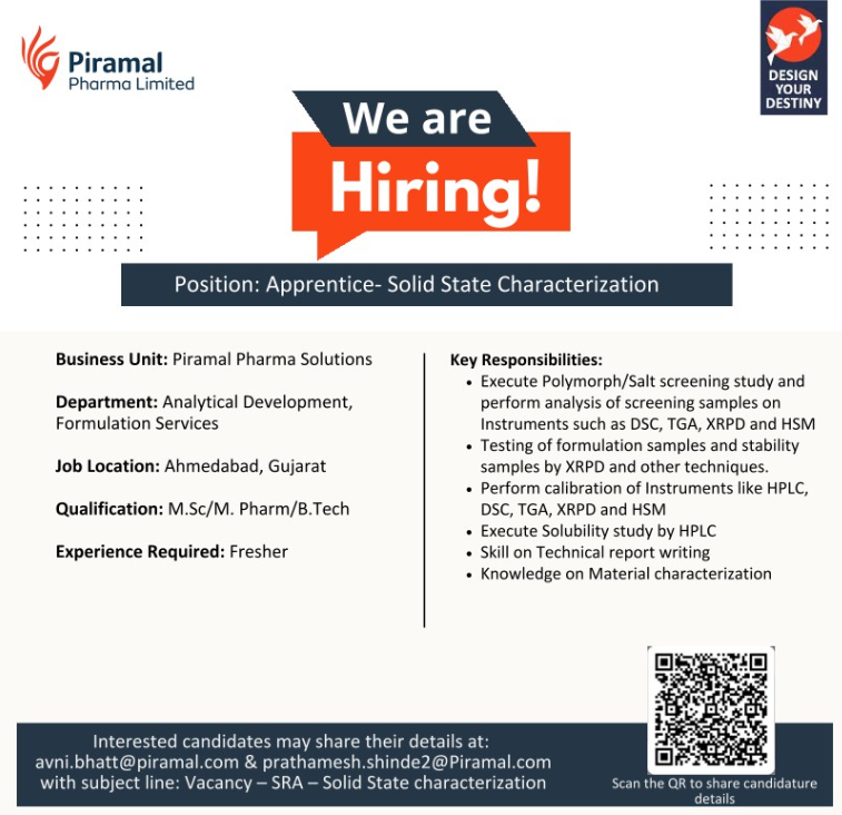 Piramal Pharma Limited is hiring Senior Research Associate and Apprentice positions in Analytical Development and Solid State Characterization at Ahmedabad, Gujarat.