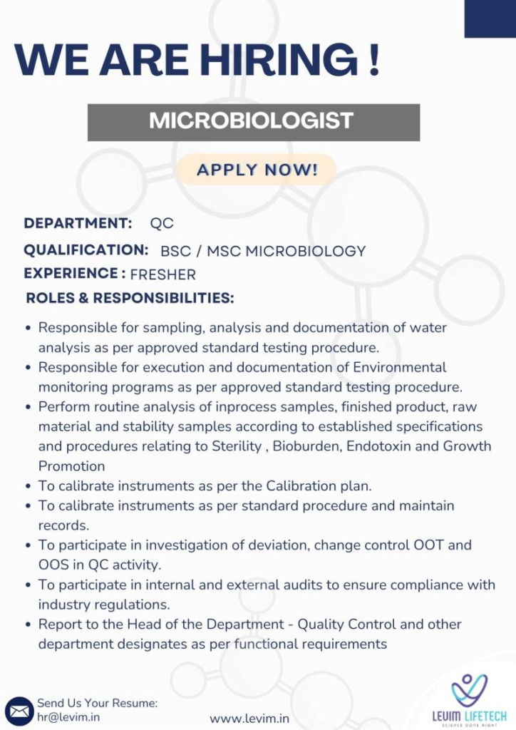 Levim Lifetech is hiring Fresher Microbiologist for the Quality Control department.