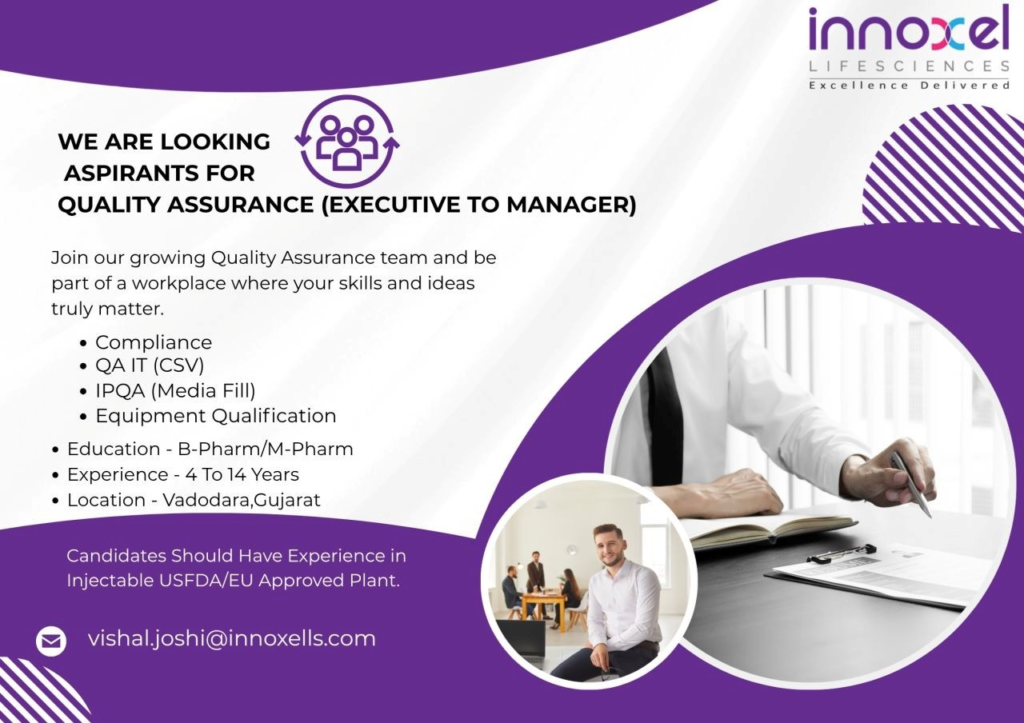 Innoxel Lifesciences is hiring experienced professionals for Quality Assurance roles (Executive to Manager) in Vadodara. 