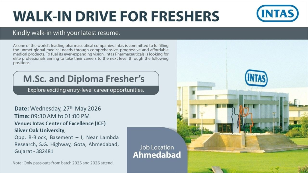 Intas Pharmaceuticals is conducting a walk-in drive for freshers on 27th May 2026 in Ahmedabad.