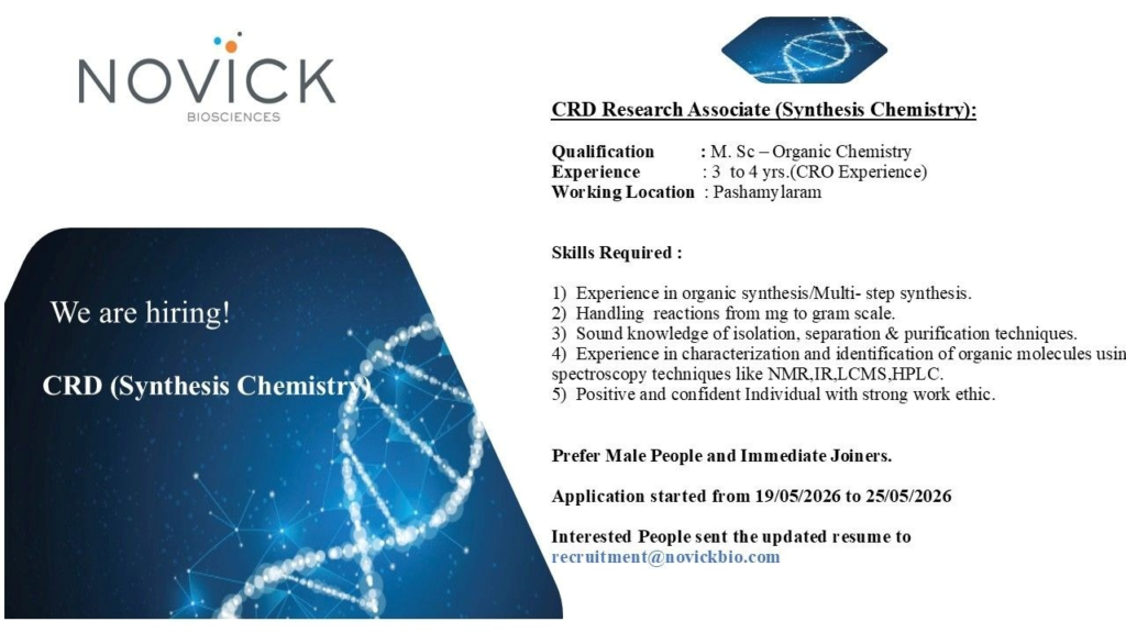 Novick Biosciences is hiring a CRD Research Associate for Synthesis Chemistry with 3–4 years of CRO experience.