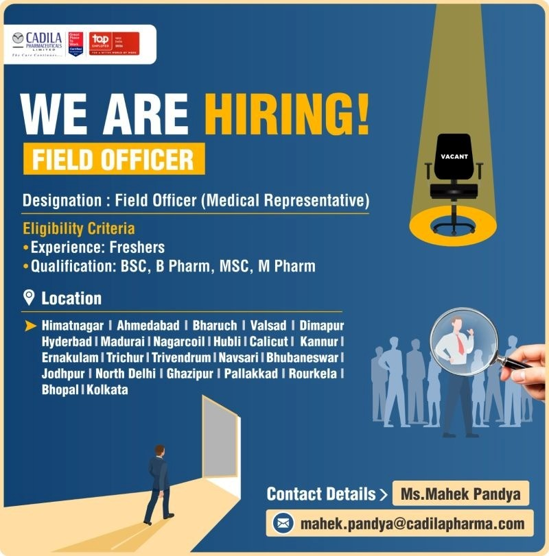 Cadila Pharmaceuticals is hiring Field Officers (Medical Representatives) in multiple cities across India.