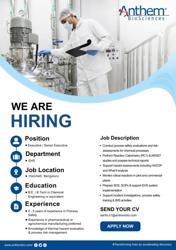 Anthem BioSciences is hiring for Executive / Senior Executive positions in the EHS department at their Harohalli facility in Bengaluru.