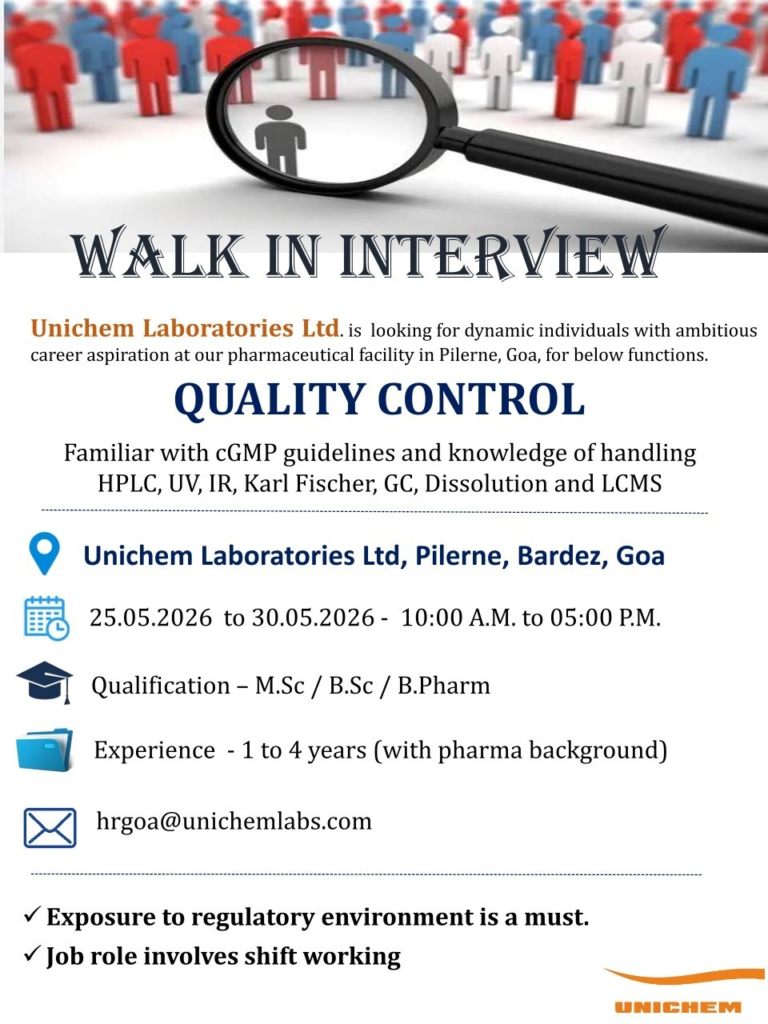 Unichem Laboratories Ltd. is conducting a walk-in interview for Quality Control positions at its Pilerne facility. Ideal for candidates with 1-4 years experience seeking QC jobs and pharmaceutical careers in India.
