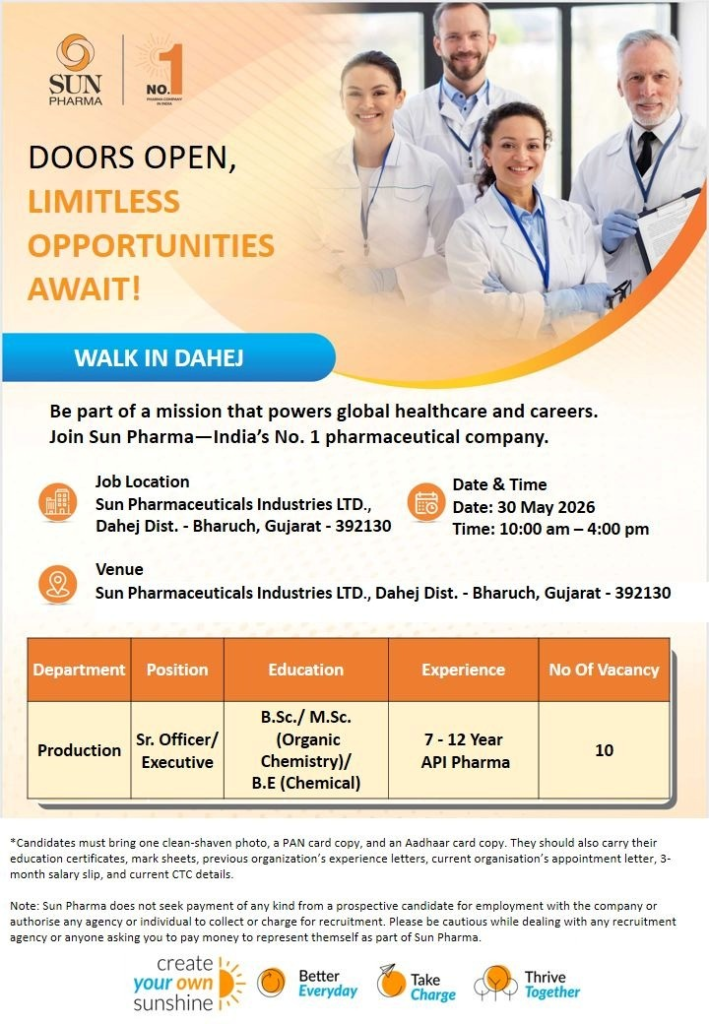 Sun Pharma is conducting a walk-in interview for Production Jobs at its Dahej API manufacturing facility.