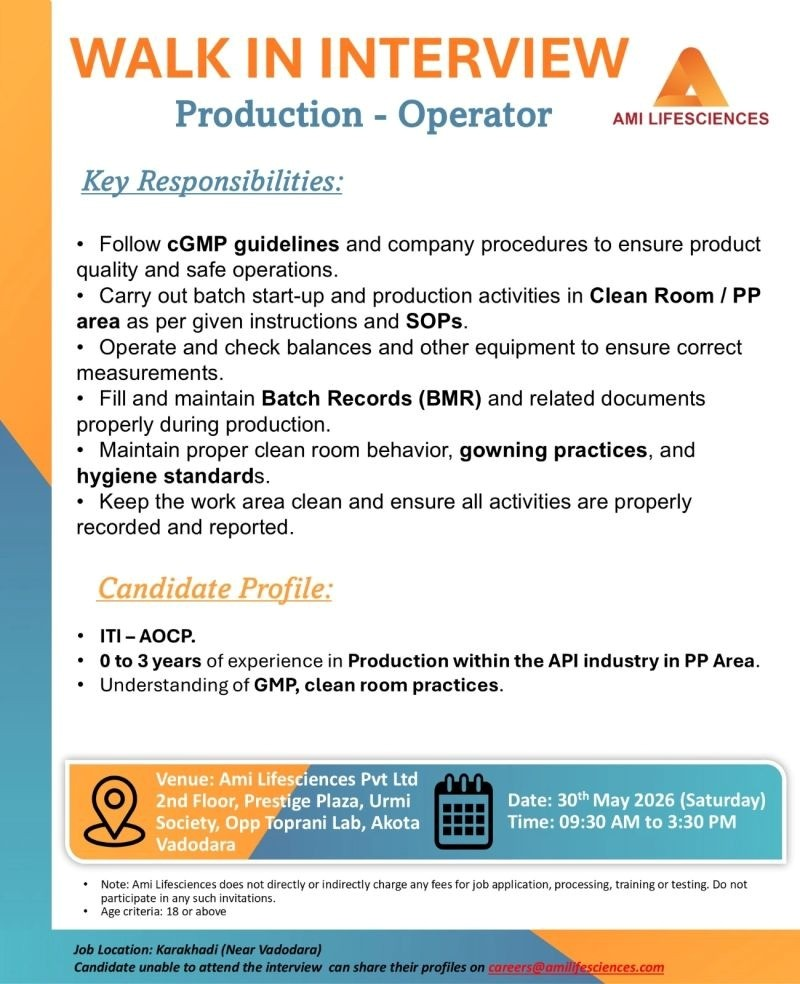 AMI Lifesciences is conducting a walk-in interview for Production Operator positions in the API manufacturing unit.