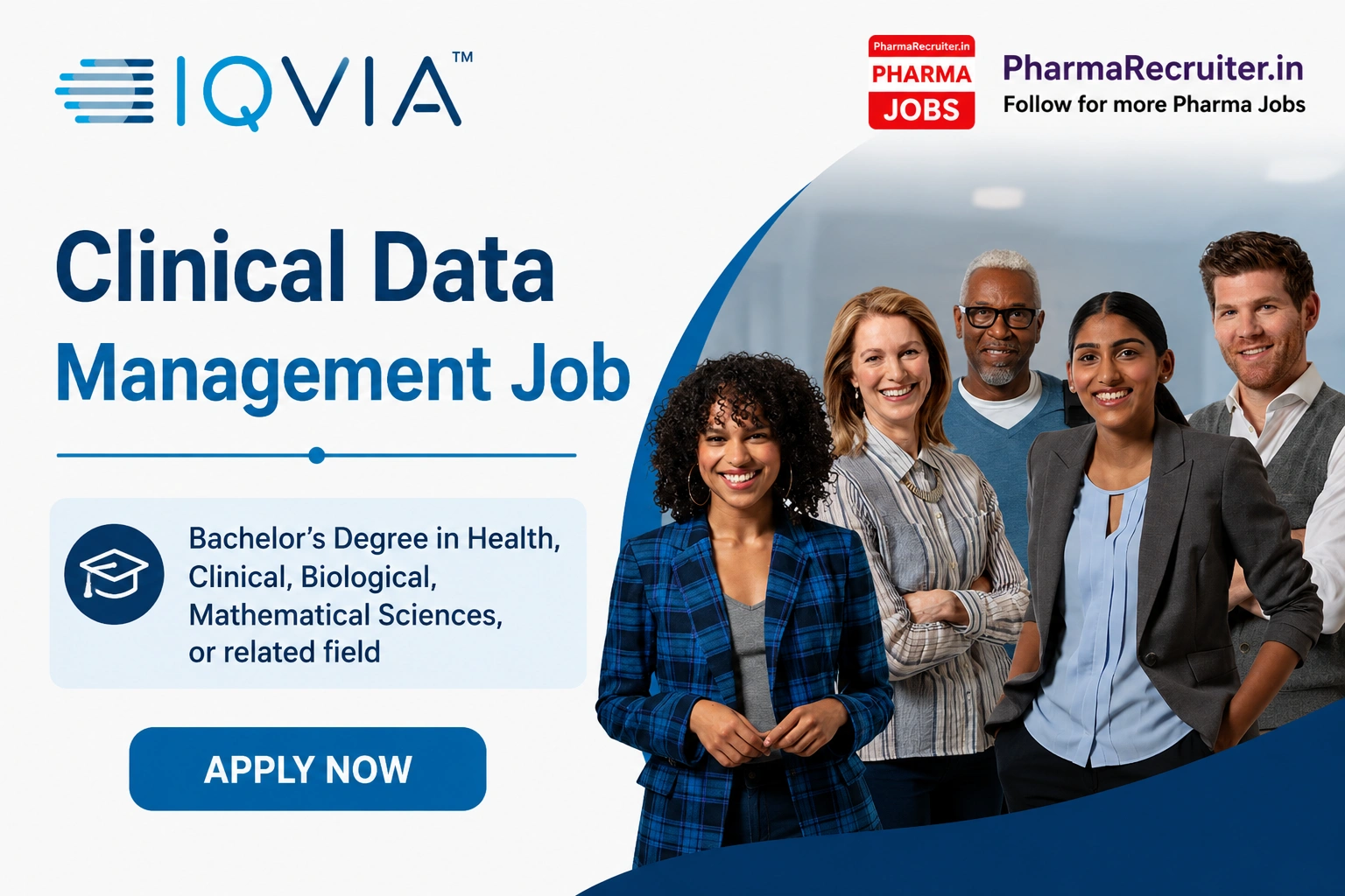 Bachelor’s Degree in Health, Clinical, Biological, Mathematical Sciences, or related field