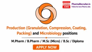M.Pharm / B.Pharm / M.Sc (Micro) / B.Sc / Diploma