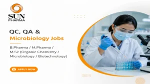 B.Pharma / M.Pharma / M.Sc (Organic Chemistry / Microbiology / Biotechnology)