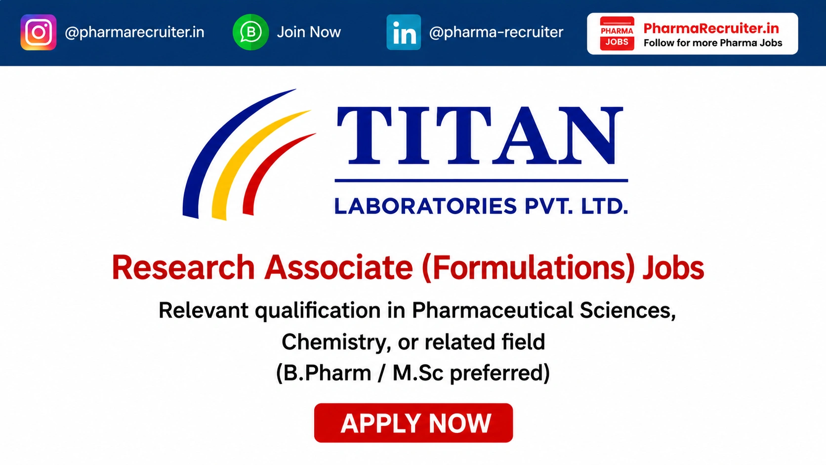 Relevant qualification in Pharmaceutical Sciences, Chemistry, or related field (B.Pharm / M.Sc preferred)