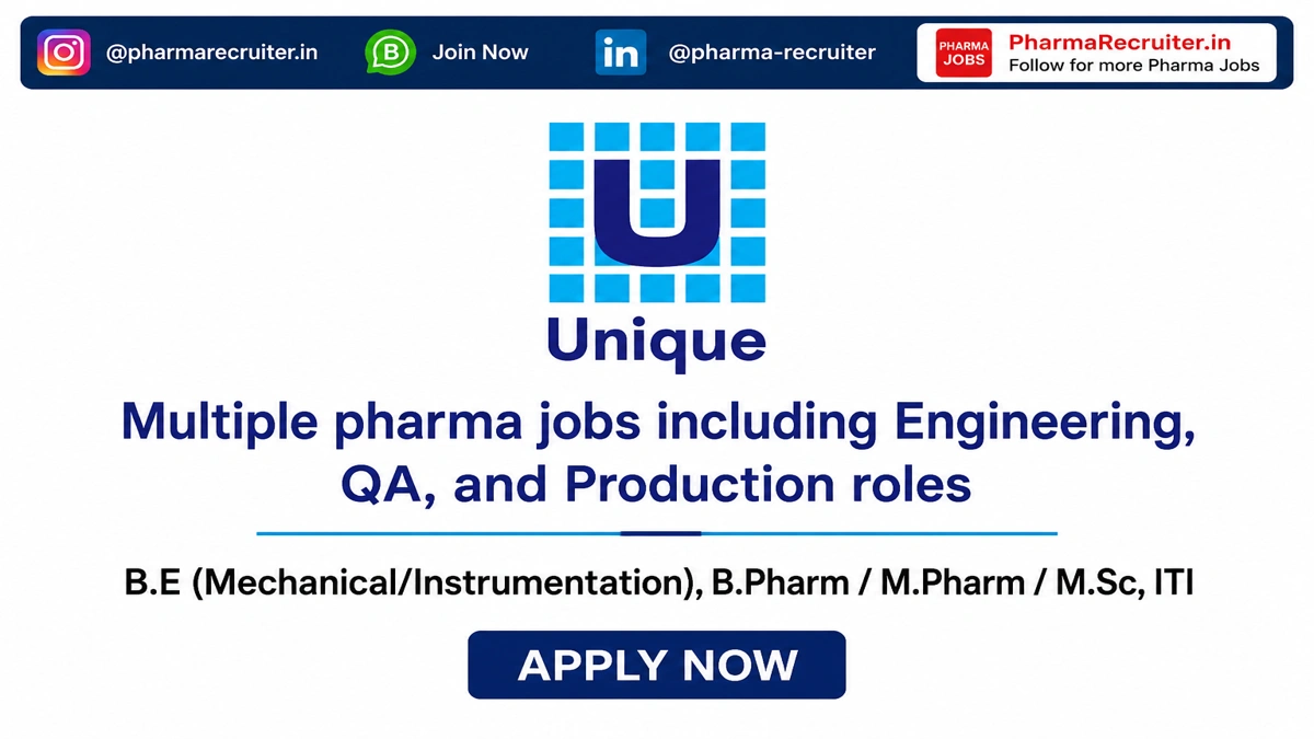 B.E (Mechanical/Instrumentation), B.Pharm / M.Pharm / M.Sc, ITI