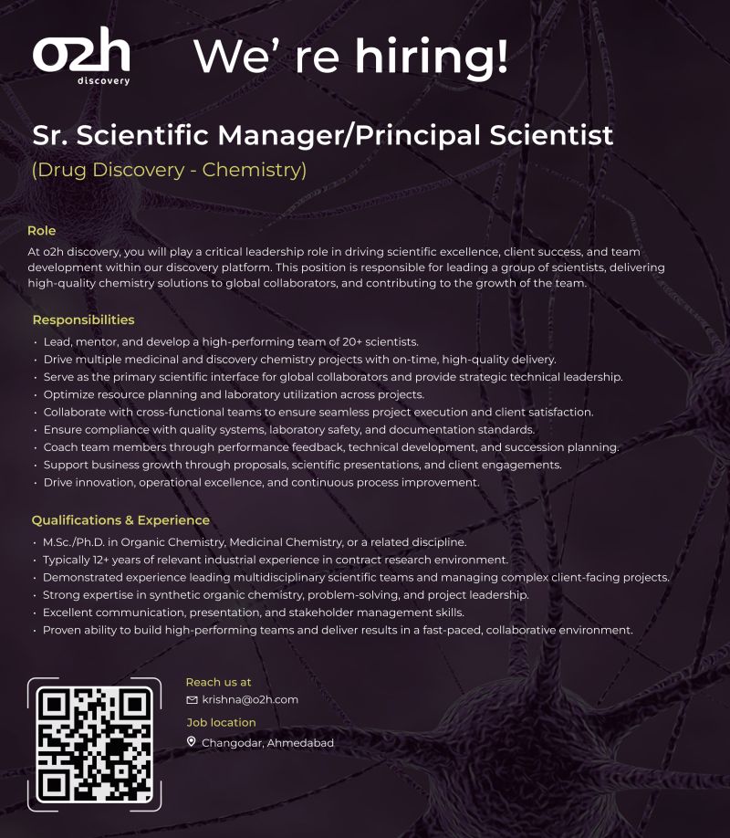 Sr. Scientific Manager / Principal Scientist Jobs at o2h Discovery – Drug Discovery Chemistry | Ahmedabad