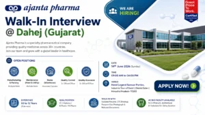 Ajanta Pharma Walk-In Interview for Production, QA, QC, Maintenance & Warehouse Roles at Dahej Facility on 14 June 2026 (Sunday)