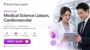 Medical Science Liaison, Cardiovascular Job Opening at Bristol Myers Squibb (BMS) – Apply Now