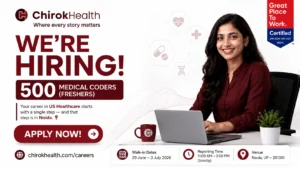 Chirok Health Walk-in Interview for 500 Medical Coders | Freshers | Noida | Apply Now on 29 June – 3 July 2026