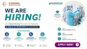 CORONA Remedies Limited Walk-In Interview for QA, QC, Analytical Development Laboratory & Production Roles in Vadodara on 21 June 2026