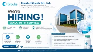 Encube Ethicals Walk-In Interview for Production, Quality Assurance, Engineering & Stores Roles at Pithampur on 14th June 2026
