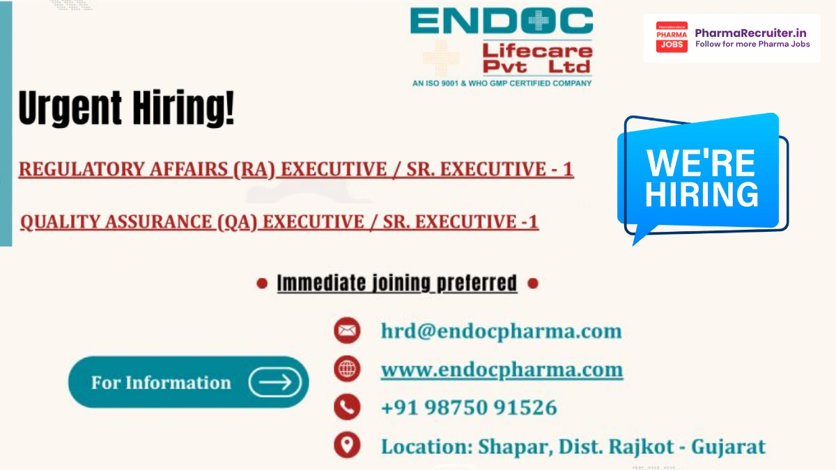 Endoc Lifecare Pvt Ltd Hiring QA & Regulatory Affairs