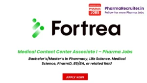 Bachelor’s/Master’s in Pharmacy, Life Science, Medical Science, PharmD, BS/BA, or related field