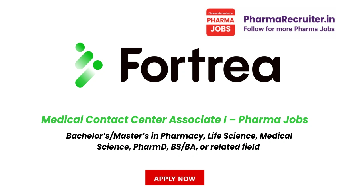 Bachelor’s/Master’s in Pharmacy, Life Science, Medical Science, PharmD, BS/BA, or related field
