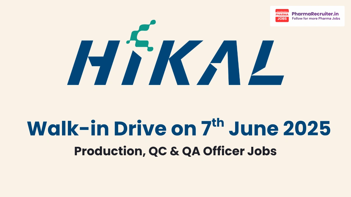 Hikal Limited Walk-in Interview on 7th June 2026