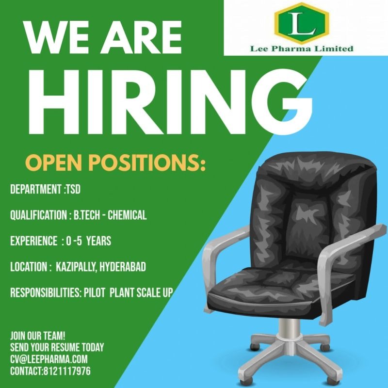 Lee Pharma Limited Hiring B.Tech Chemical Graduates for TSD Department – Pharma Jobs in Hyderabad