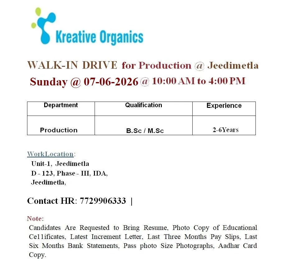 Kreative Organics Production Jobs | Walk-In Interview at Jeedimetla for B.Sc & M.Sc Candidates on 07 June 2026 (Sunday)