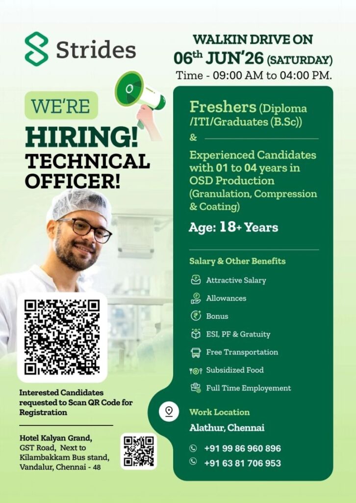Strides Walk-In Interview for Technical Officer – Freshers & Experienced Candidates | Chennai Pharma Jobs on 06 June 2026 (Saturday)