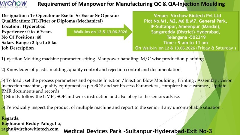 Virchow Biotech Hiring for Manufacturing QC & QA – Injection Moulding | Walk-In Interview in Hyderabad on 12 June 2026 & 13 June 2026