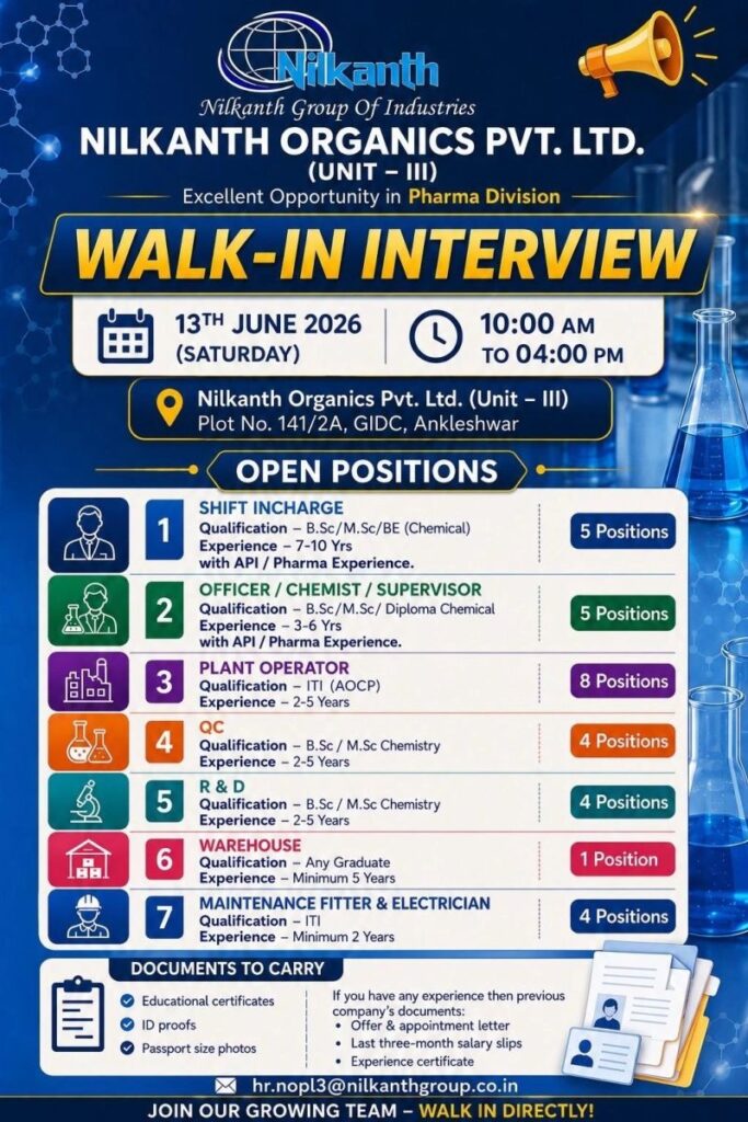 Nilkanth Organics Walk-In Interview for Pharma Professionals | Multiple Openings in Ankleshwar on 13th June 2026