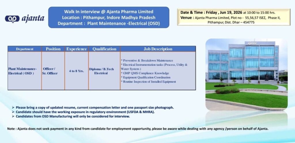Ajanta Pharma Walk-In Interview for Plant Maintenance Electrical (OSD) – Officer & Senior Officer Jobs in Pithampur, Indore on 19 June 2026 (Friday)