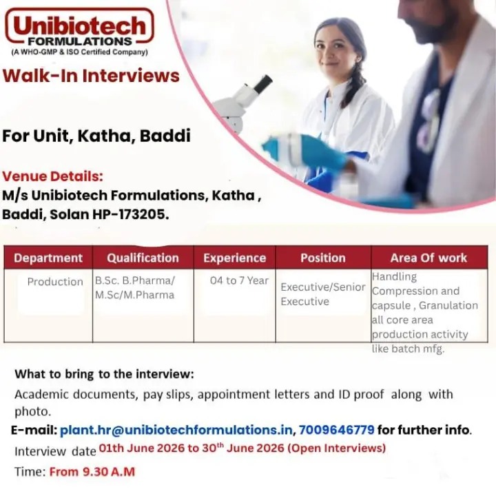 Unibiotech Formulations Walk-In Interview for Production Executive & Senior Executive | Pharma Jobs in Baddi on 01 June 2026 to 30 June 2026