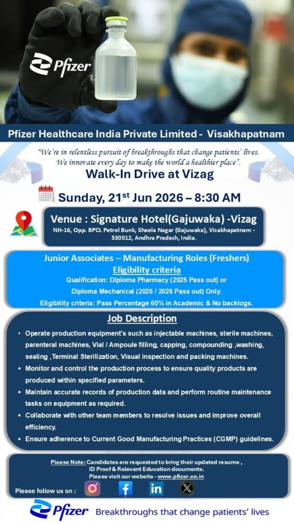 Pfizer Walk-In Interview for Freshers – Junior Associates Manufacturing Roles in Visakhapatnam on 21 June 2026 (Sunday)