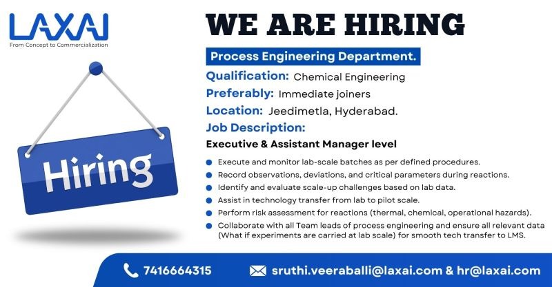 LAXAI Hiring Process Engineering Professionals in Hyderabad | Apply for Executive & Assistant Manager Positions